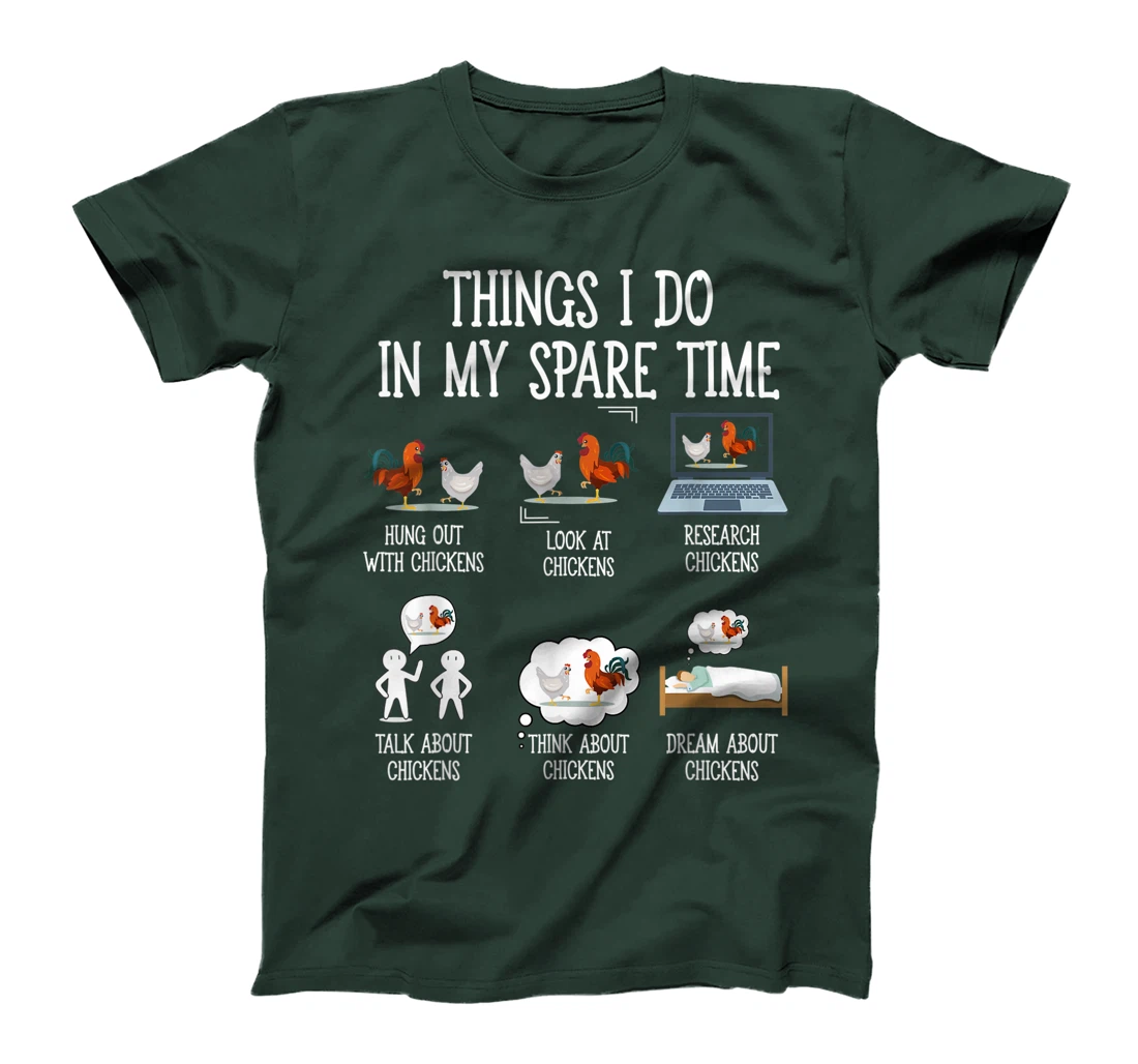 Things I Do In My Spare Time Chicken Gift for Chicken Farmer T-Shirt