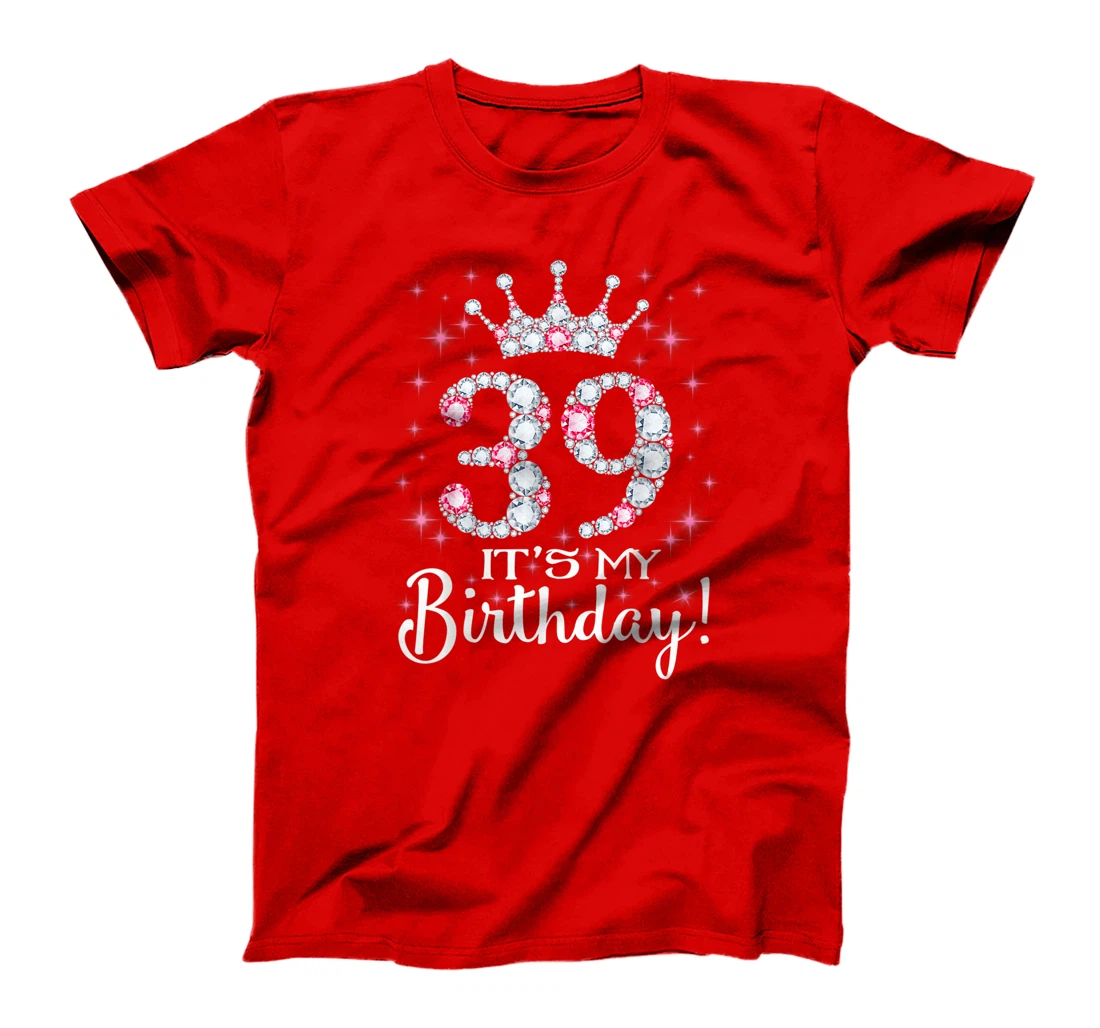39 It's My Birthday 1982 39Th Birthday Gift Tee For Womens T-Shirt