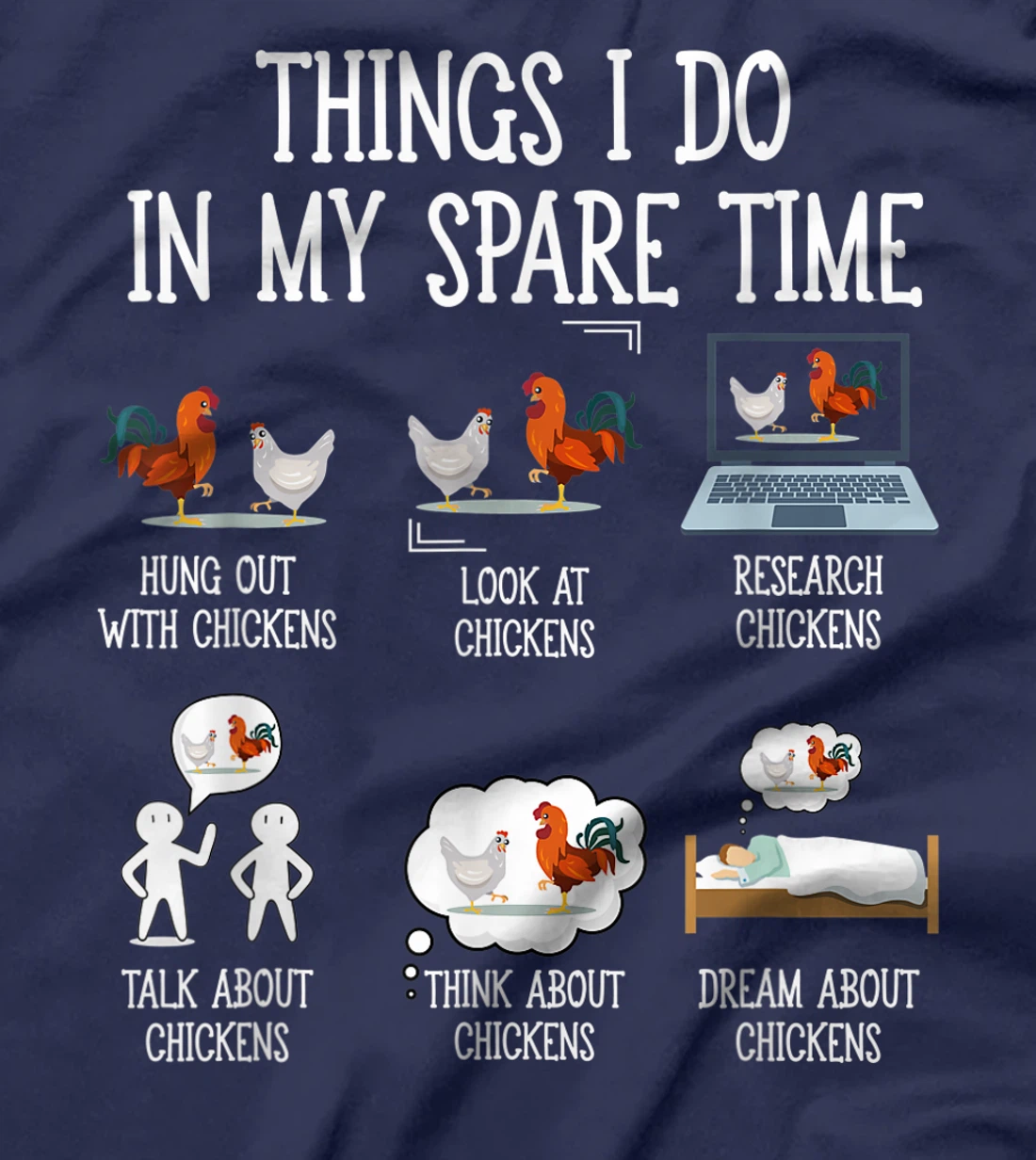 Things I Do In My Spare Time Chicken Gift for Chicken Farmer T-Shirt
