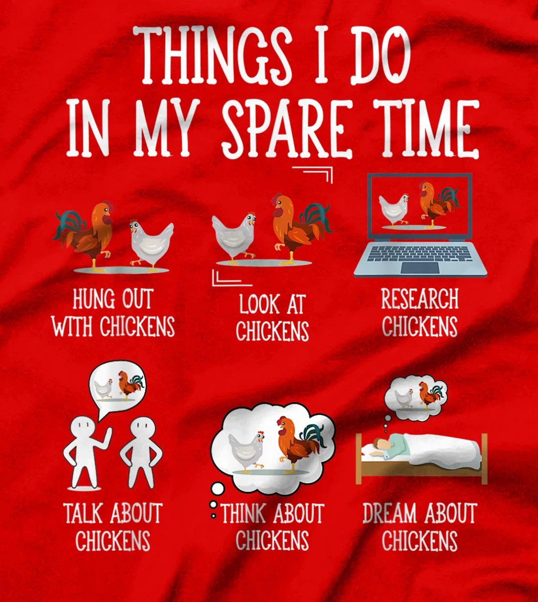Things I Do In My Spare Time Chicken Gift for Chicken Farmer T-Shirt