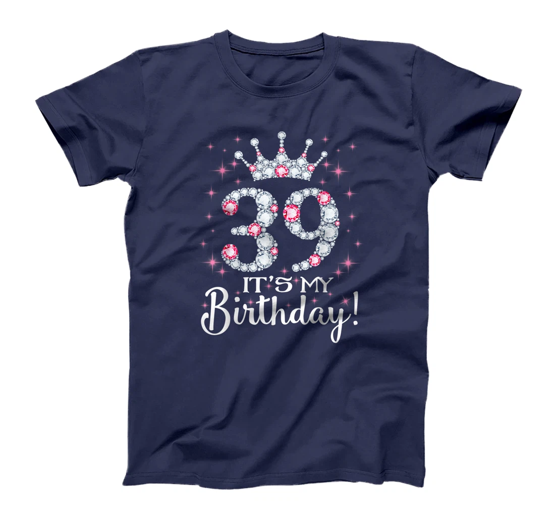 39 It's My Birthday 1982 39Th Birthday Gift Tee For Womens T-Shirt