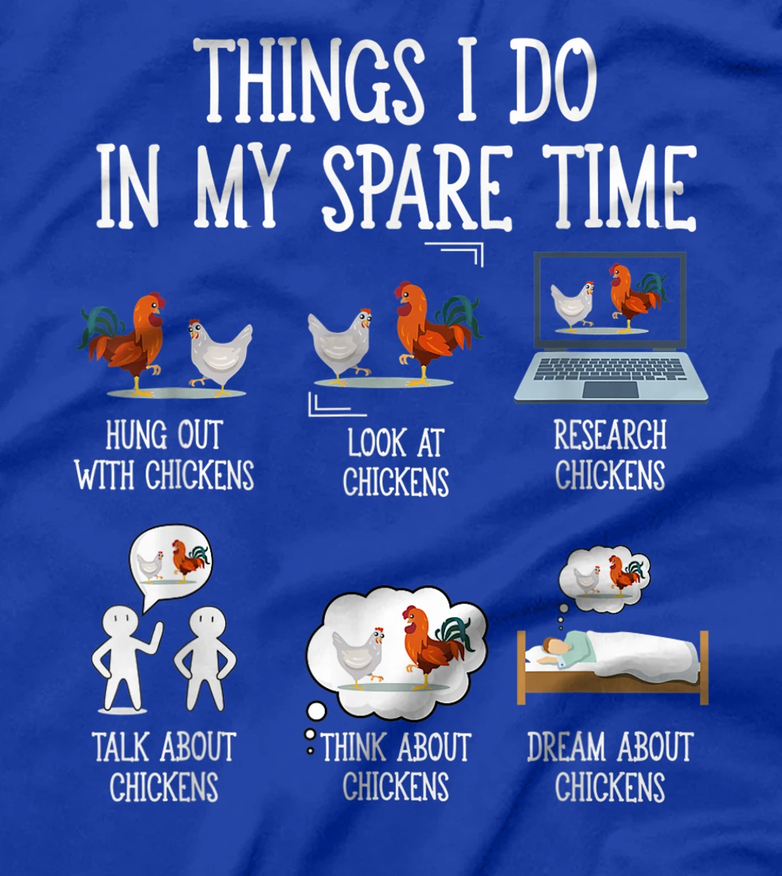 Things I Do In My Spare Time Chicken Gift for Chicken Farmer T-Shirt