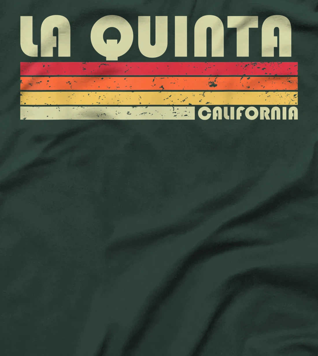 LA QUINTA CA CALIFORNIA Funny City Home Roots Gift Retro 80s T-Shirt