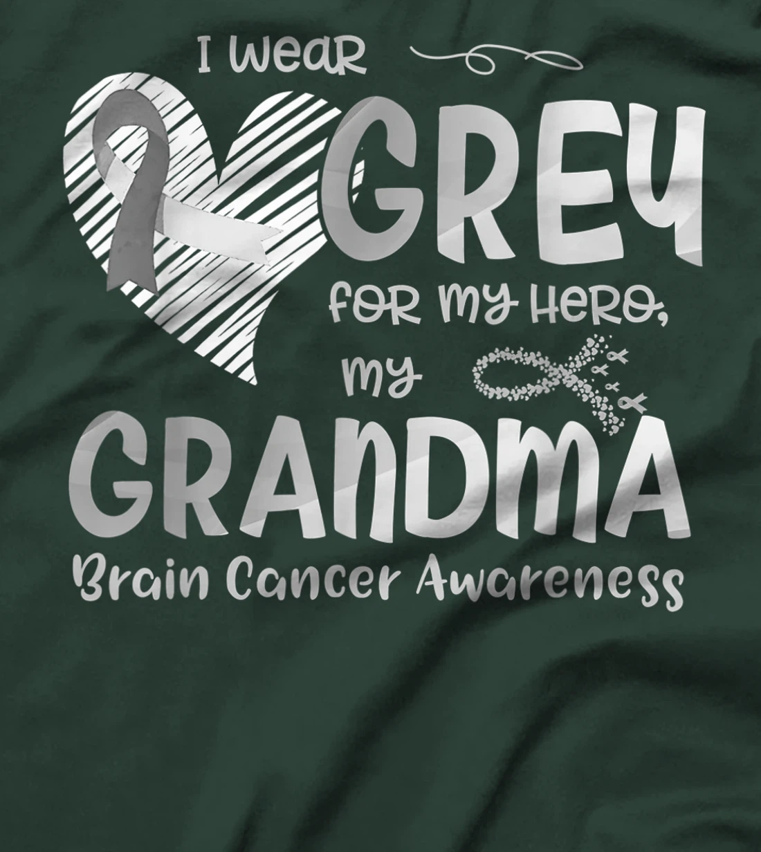I Wear Gray For My Hero Grandma Brain Cancer Awareness T-Shirt