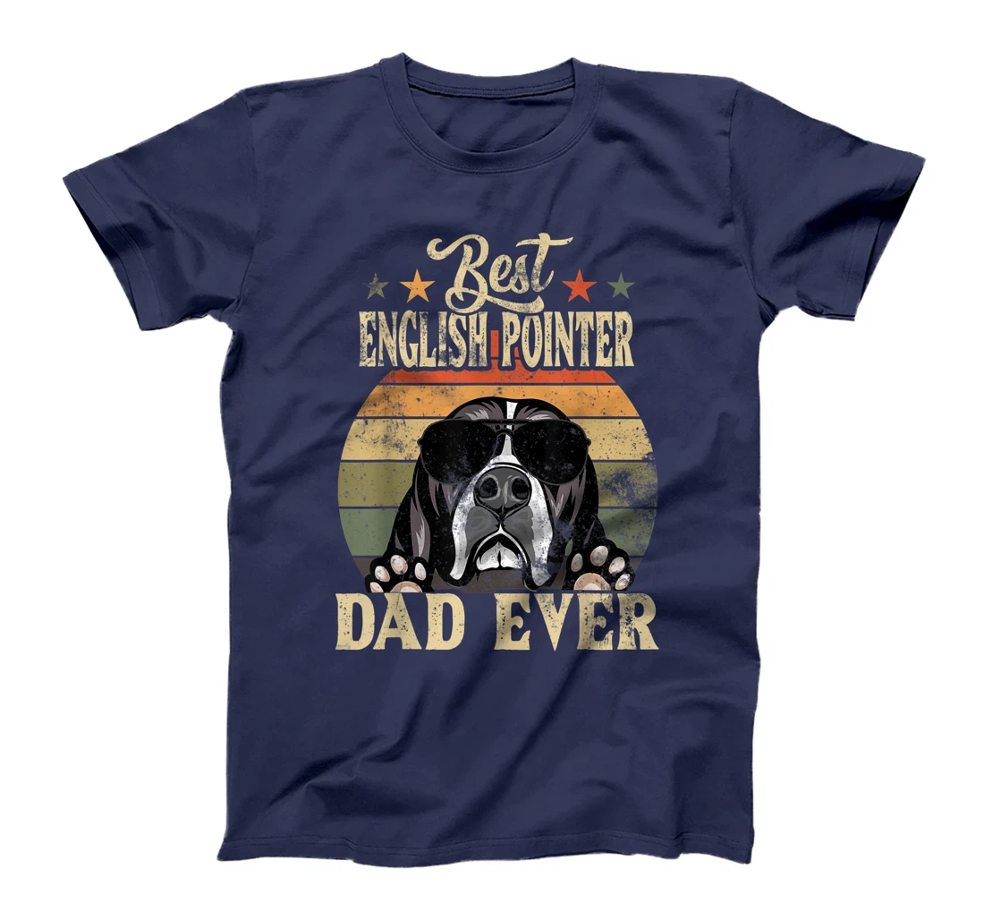 Best English Pointer Dad Ever Vintage Retro Gift T-Shirt