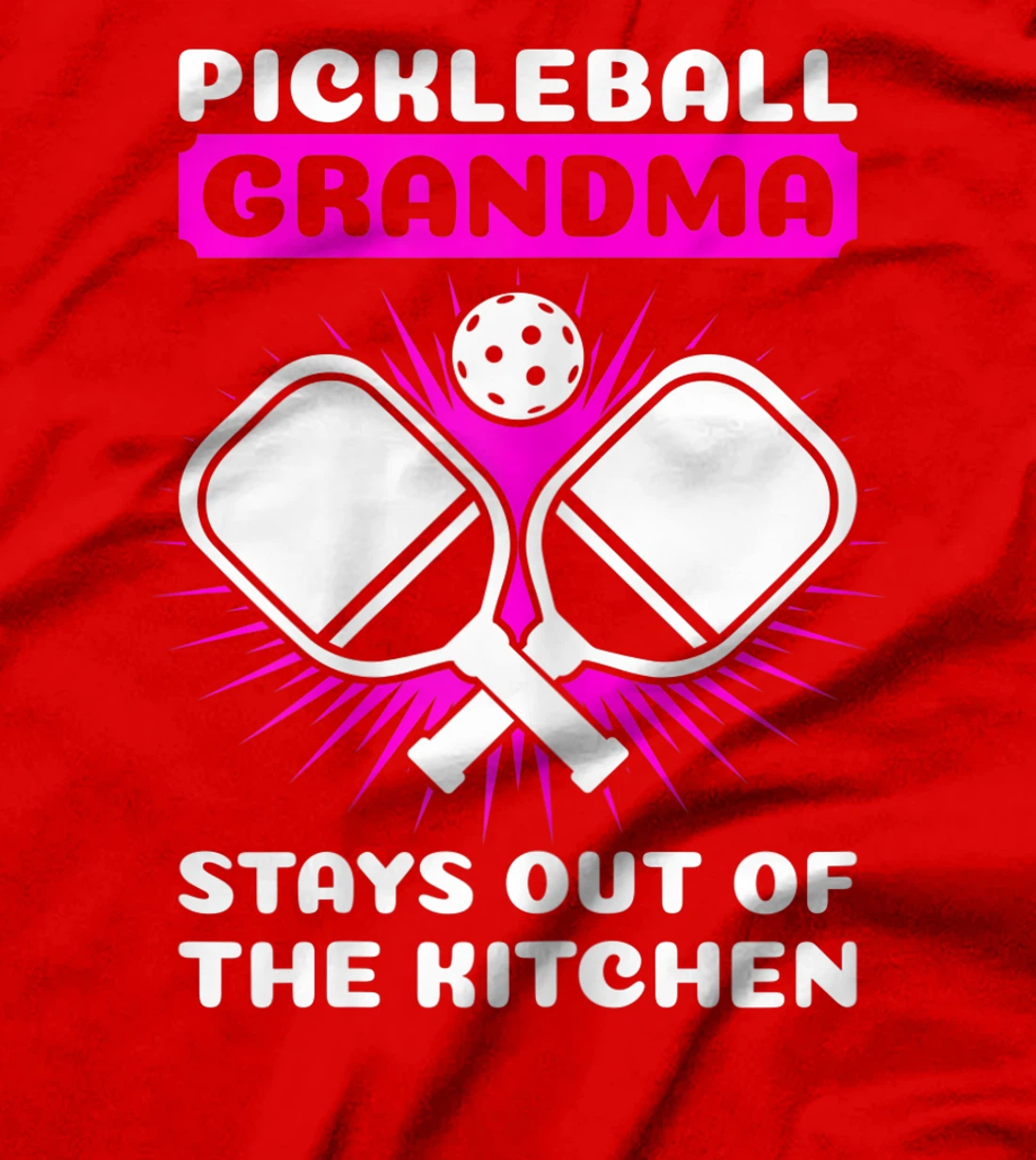 Womens Pickleball grandma stays out of the kitchen grandmother T-Shirt