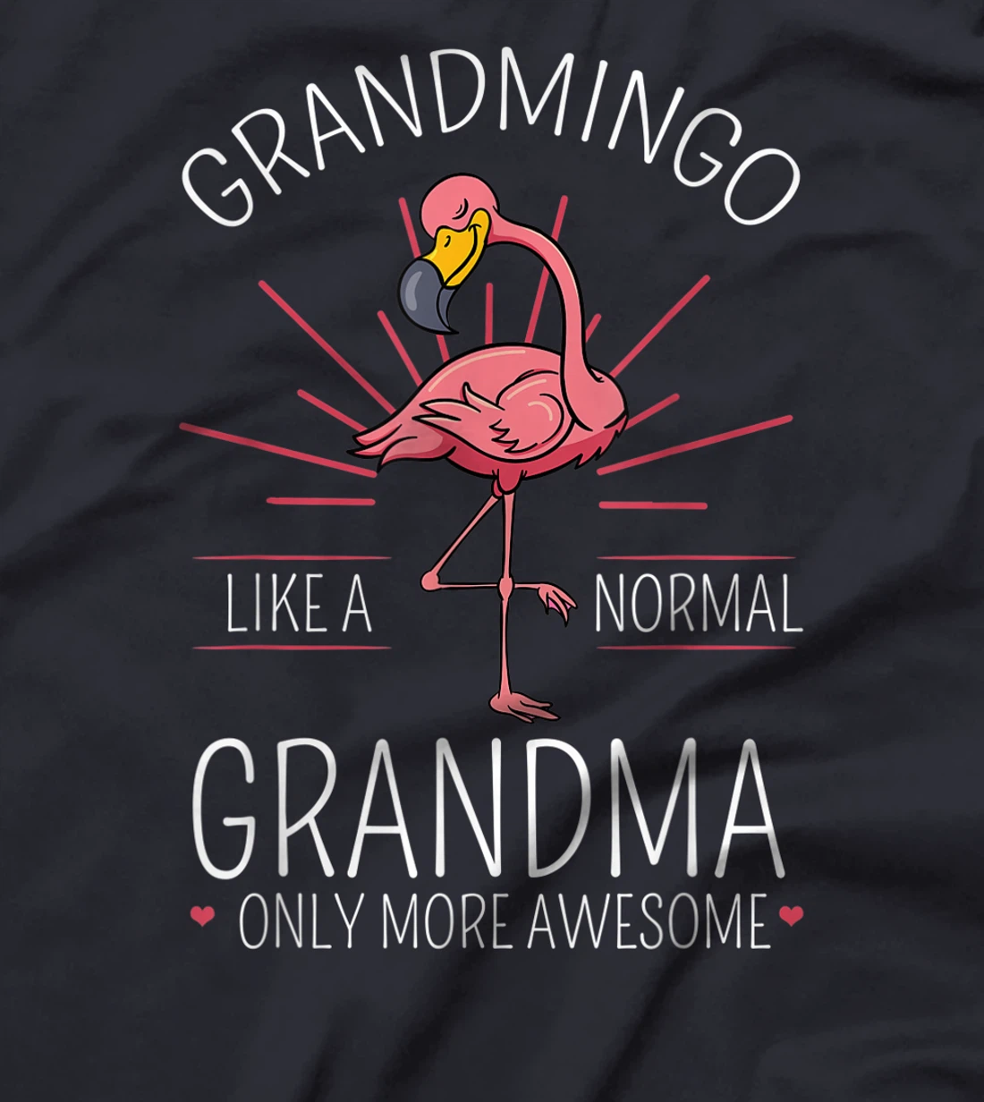 Grandmingo Flamingo Lover Grandma Granny Gramma Grandmother T-Shirt