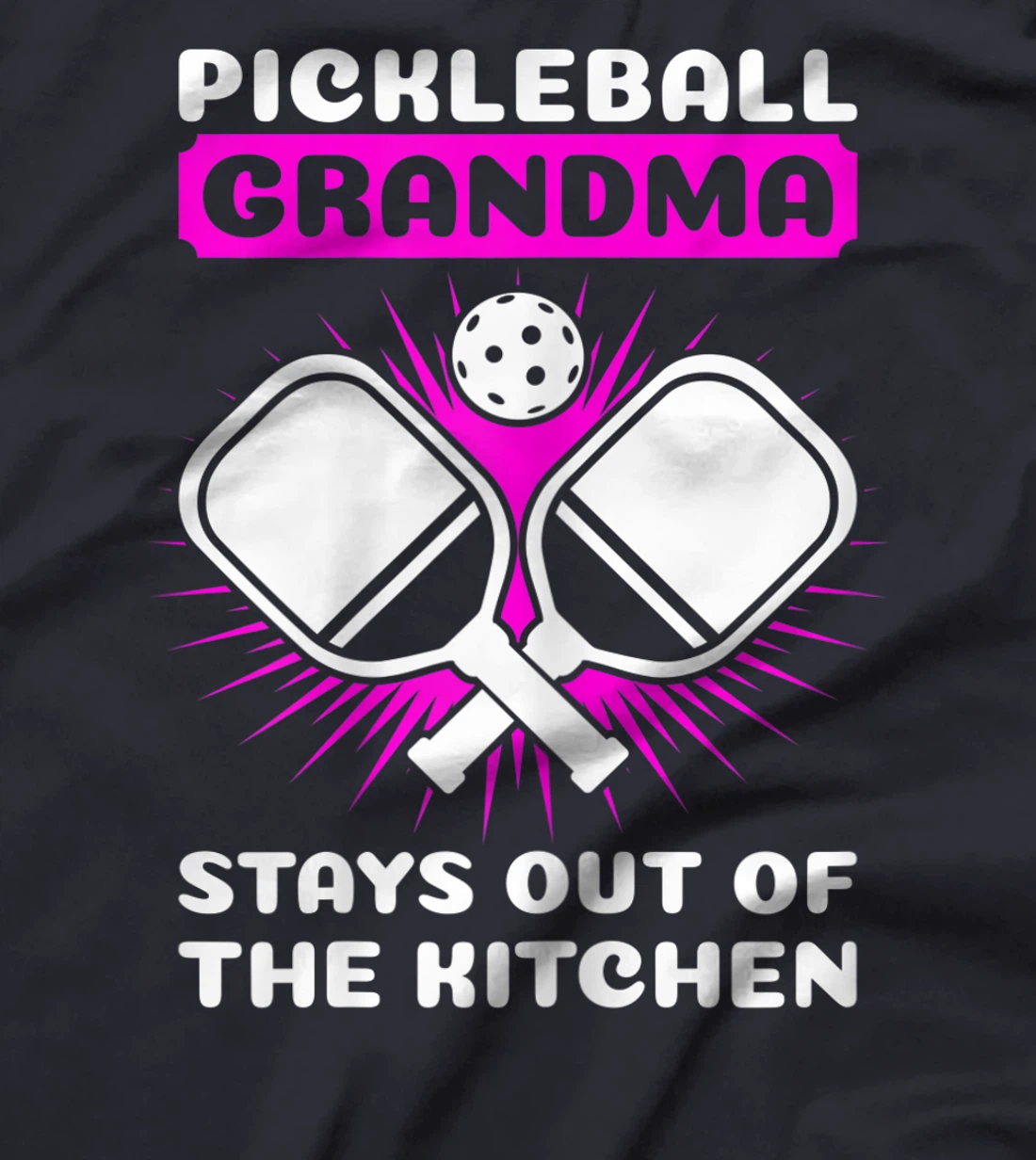 Womens Pickleball grandma stays out of the kitchen grandmother T-Shirt