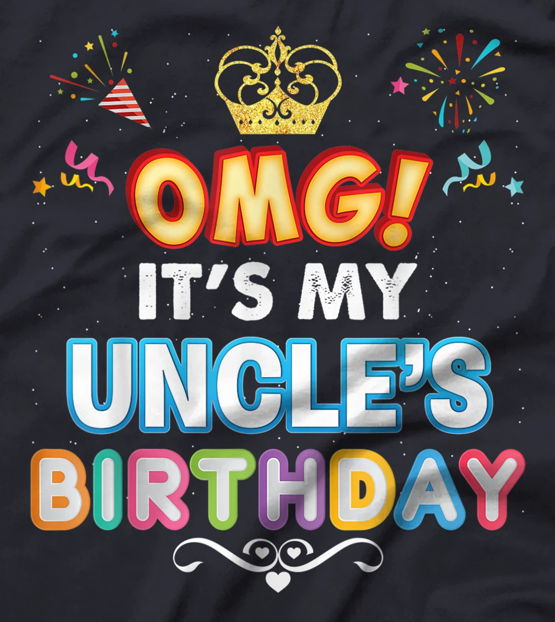 OMG It's My Uncle Birthday Happy Gift Vintage Perfect Kid T-Shirt