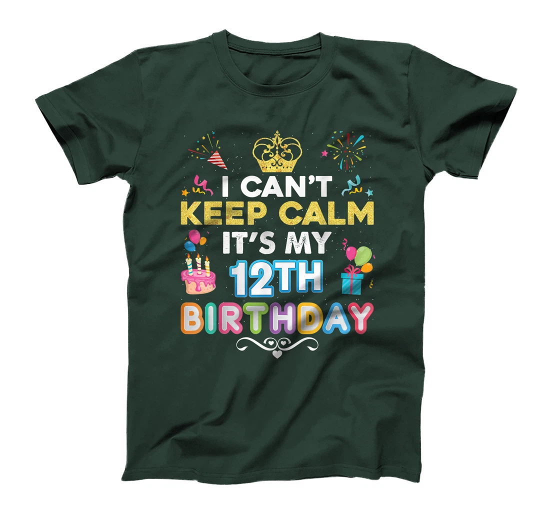 I Can't Keep Calm It's My 12th Birthday Happy Gift Vintage T-Shirt