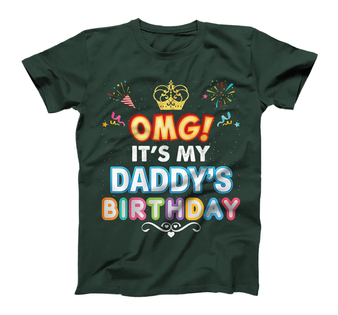 OMG It's My Daddy Birthday Happy Gift Vintage Perfect Kid T-Shirt