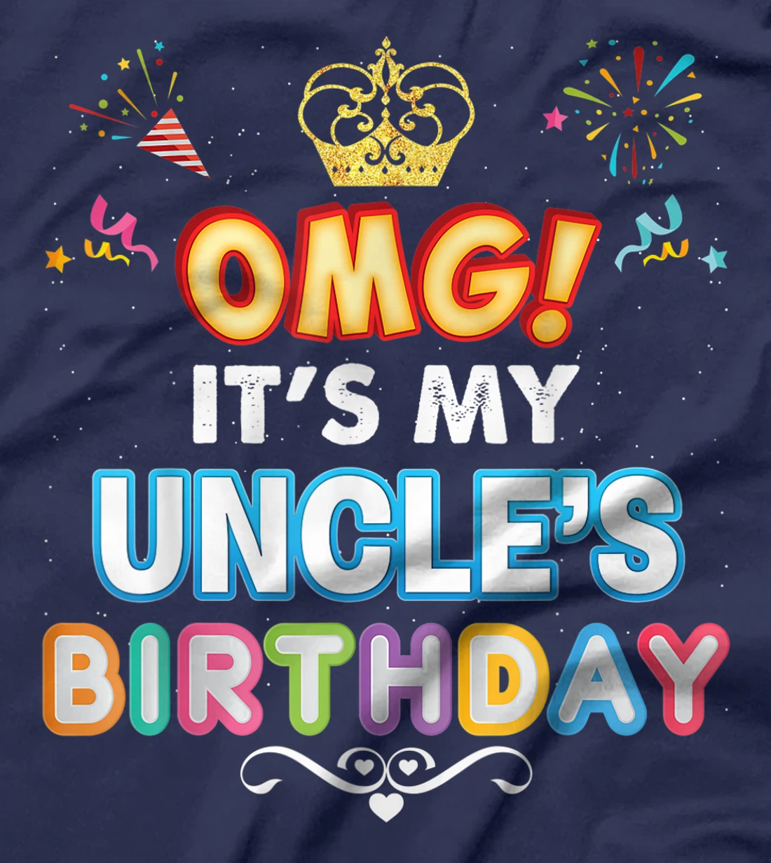 OMG It's My Uncle Birthday Happy Gift Vintage Perfect Kid T-Shirt