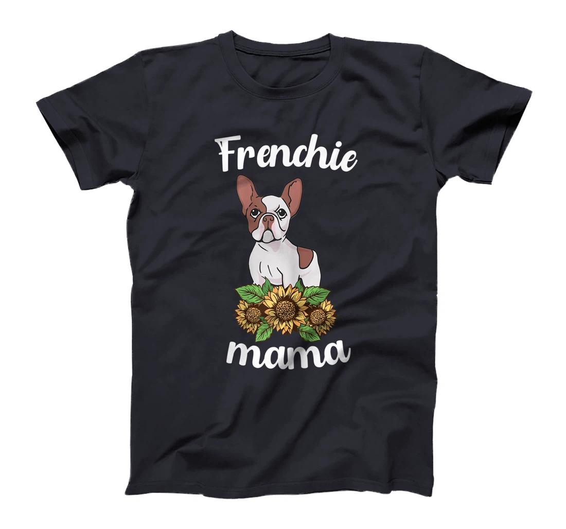 Frenchie Mama Sunflower Leopard French Bulldog Mom Women Fun T-Shirt