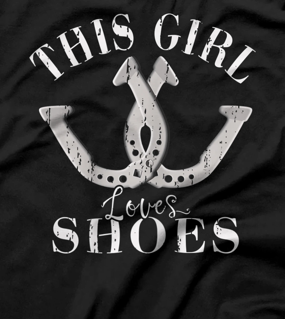 This Girl Loves Shoes – Funny Horseshoe Pitching Saying T-Shirt