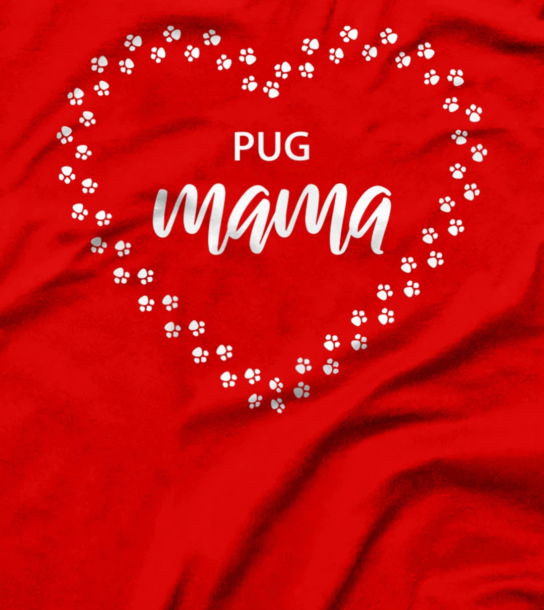 Womens Pug Mama, Proud Pug Mom, Cute Dog Lover T-Shirt