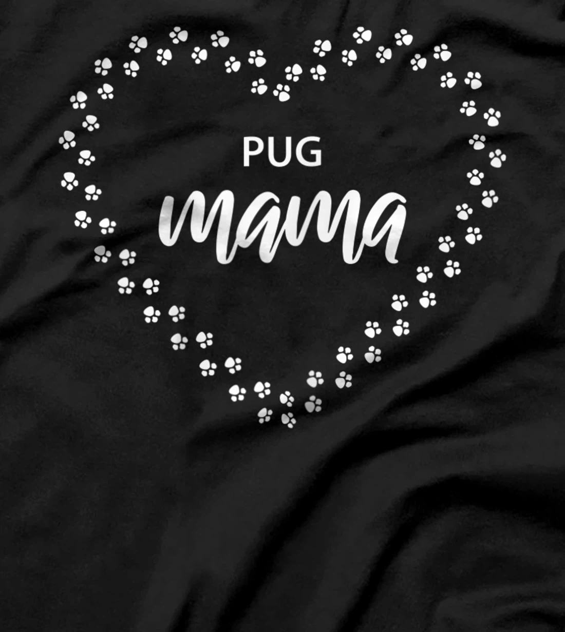 Womens Pug Mama, Proud Pug Mom, Cute Dog Lover T-Shirt