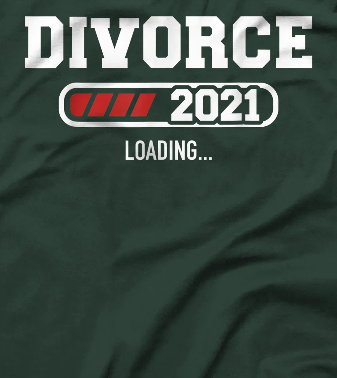 Divorce 2021 loading T-Shirt