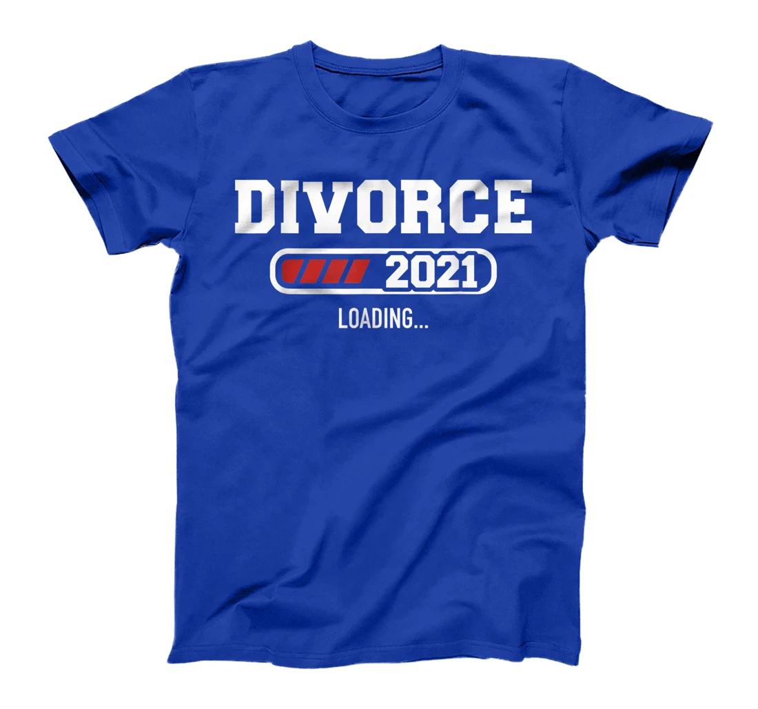Divorce 2021 loading T-Shirt