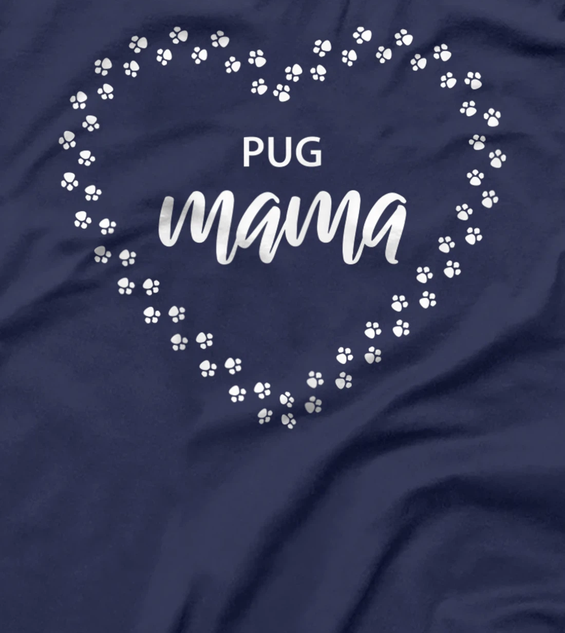Womens Pug Mama, Proud Pug Mom, Cute Dog Lover T-Shirt