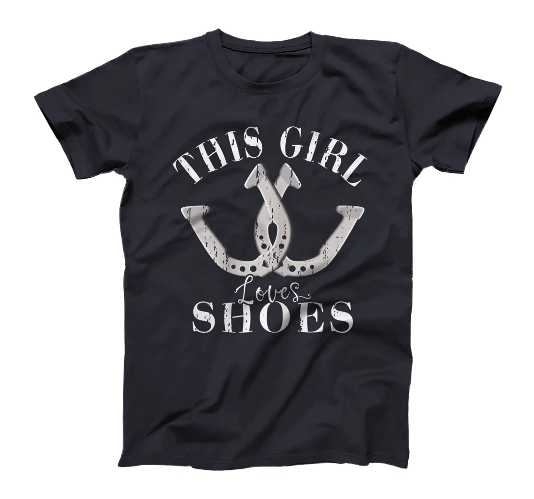 This Girl Loves Shoes – Funny Horseshoe Pitching Saying T-Shirt