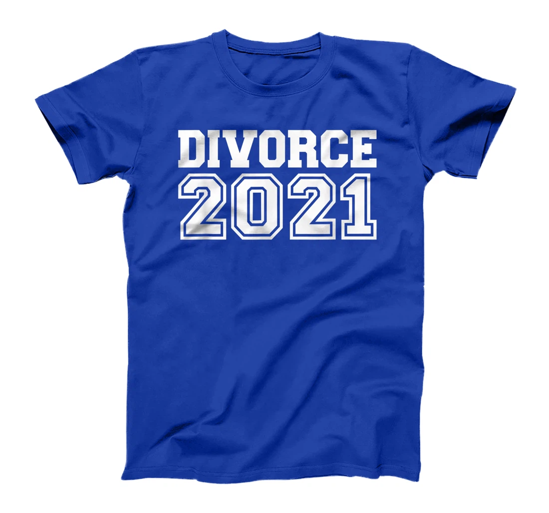 Divorce 2021 T-Shirt