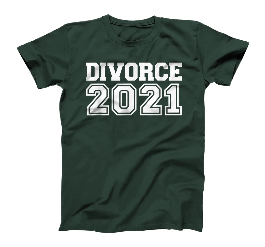 Divorce 2021 T-Shirt