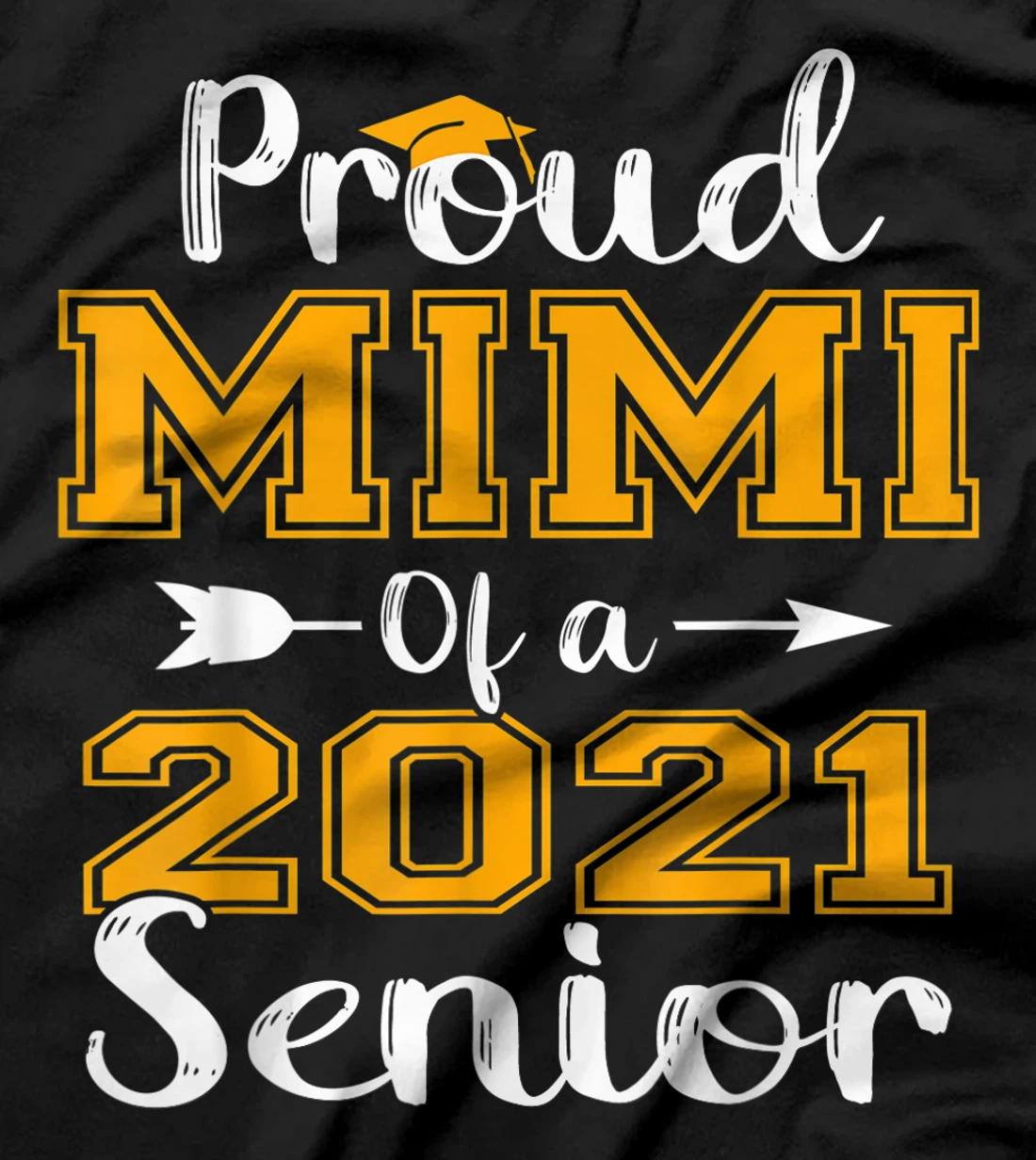 Proud Mimi Of A 2021 Senior Graduate T-Shirt
