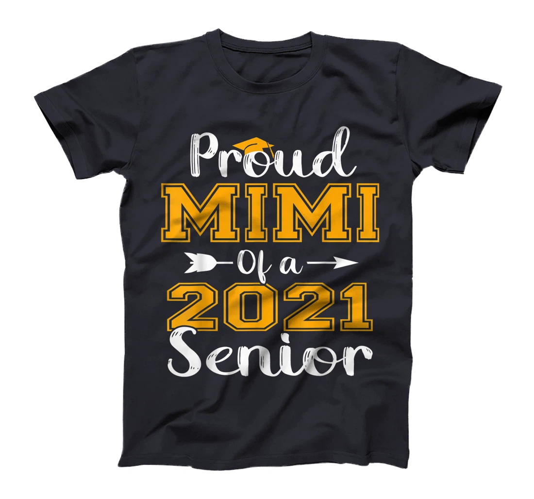 Proud Mimi Of A 2021 Senior Graduate T-Shirt