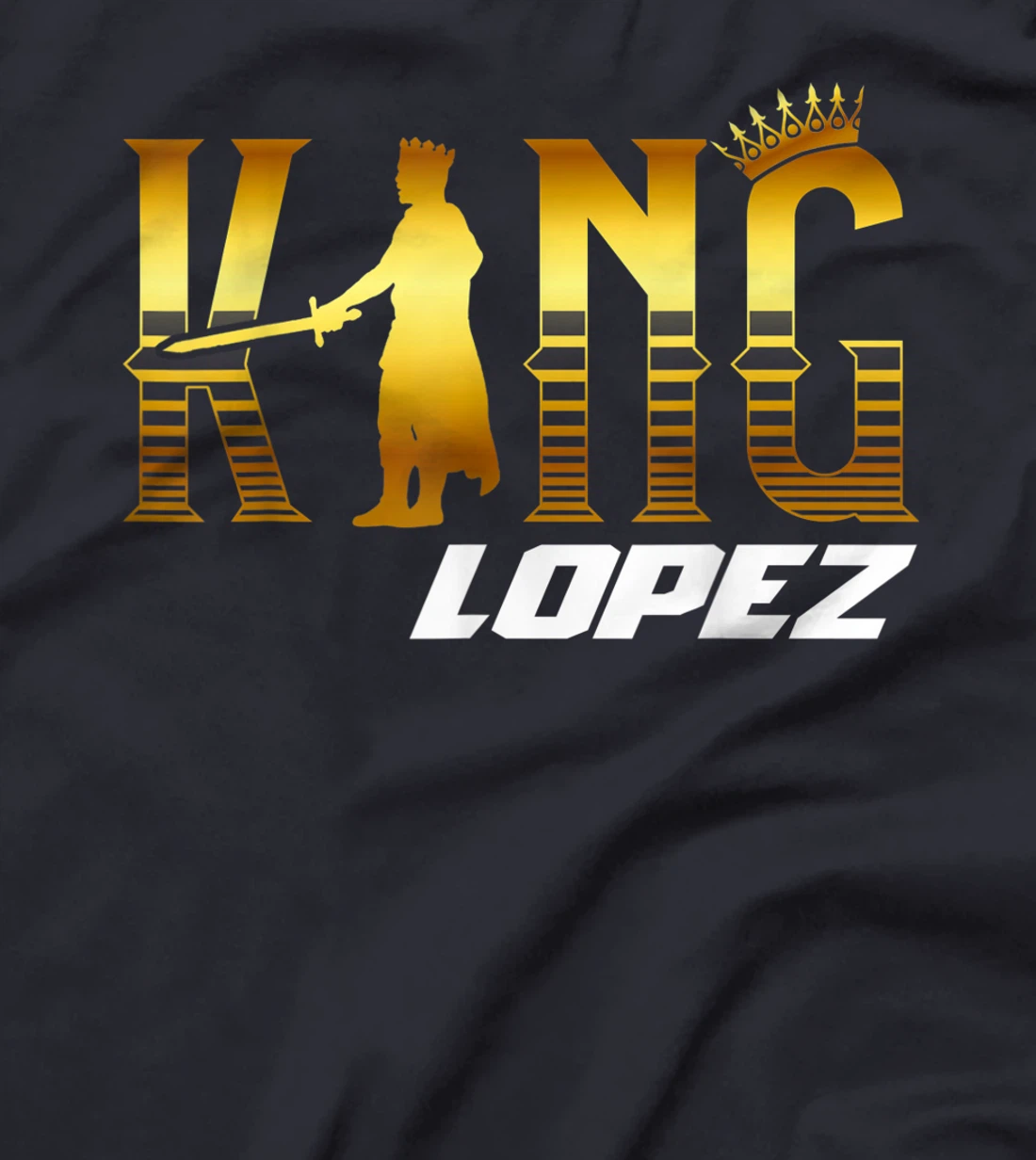 King Lopez Shirt - Lopez T-Shirt