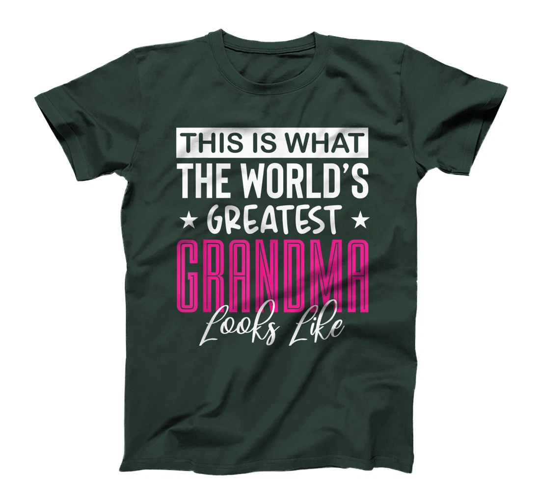 Funny World's Greatest Grandma Looks Like Appreciation T-Shirt