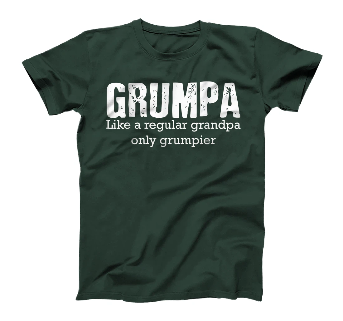 Grumpa Like A Regular Grandpa But Only Grumpier Fathers Day T-Shirt