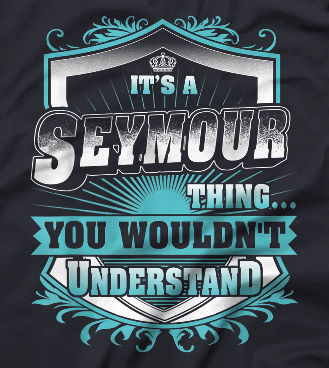 Best gift for SEYMOUR- SEYMOUR named T-Shirt