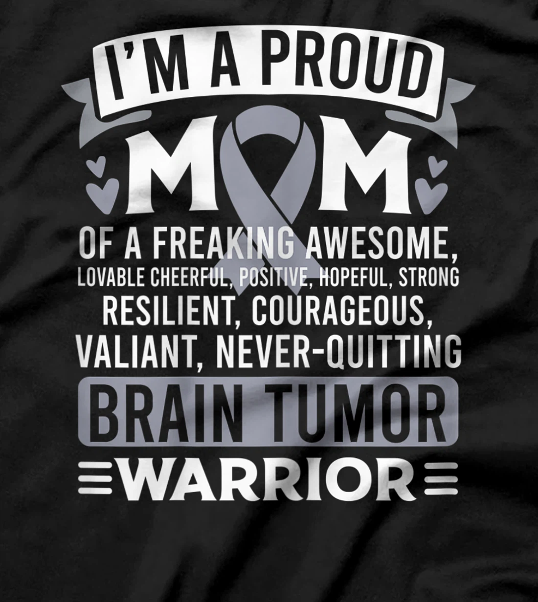 Womens Proud Mom Brain Tumor Awareness Survivor Shirt Women Girl T-Shirt