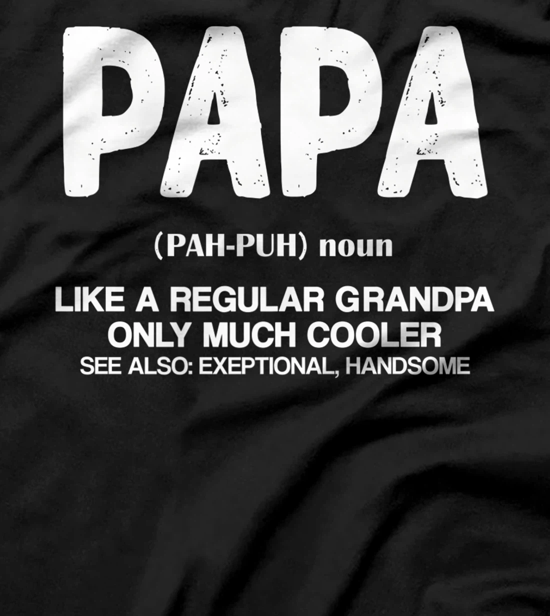 Papa Definition For Cooler Grandpa Fathers Day Grandpa dad Premium T-Shirt