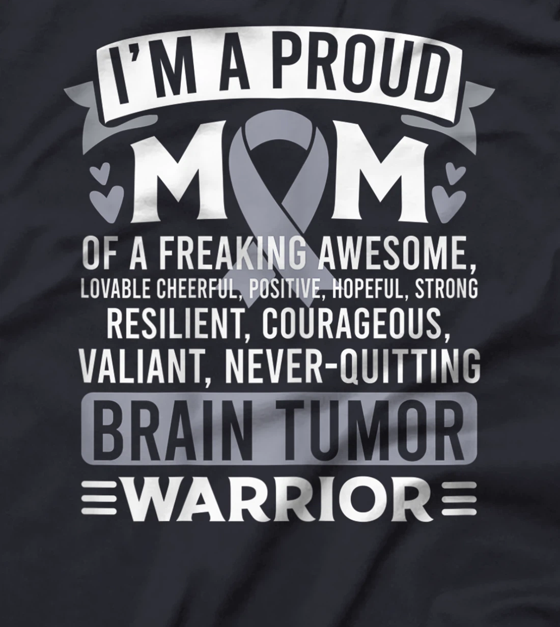 Womens Proud Mom Brain Tumor Awareness Survivor Shirt Women Girl T-Shirt