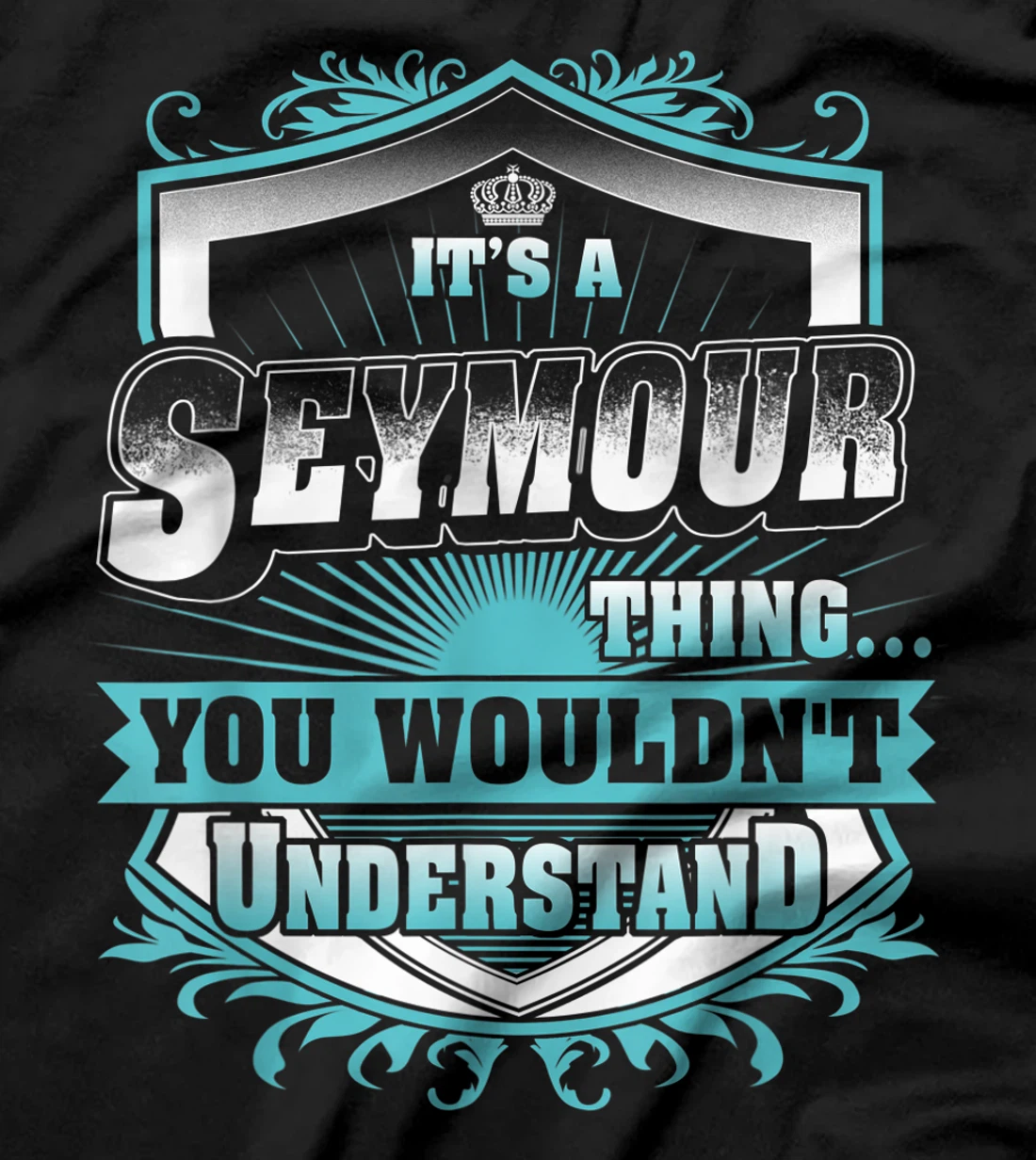 Best gift for SEYMOUR- SEYMOUR named T-Shirt