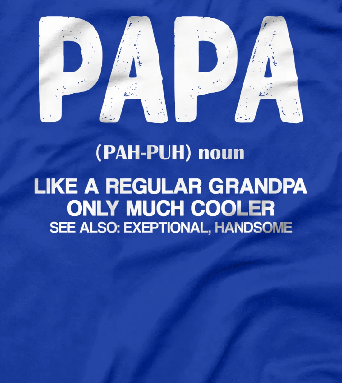 Papa Definition For Cooler Grandpa Fathers Day Grandpa dad Premium T-Shirt