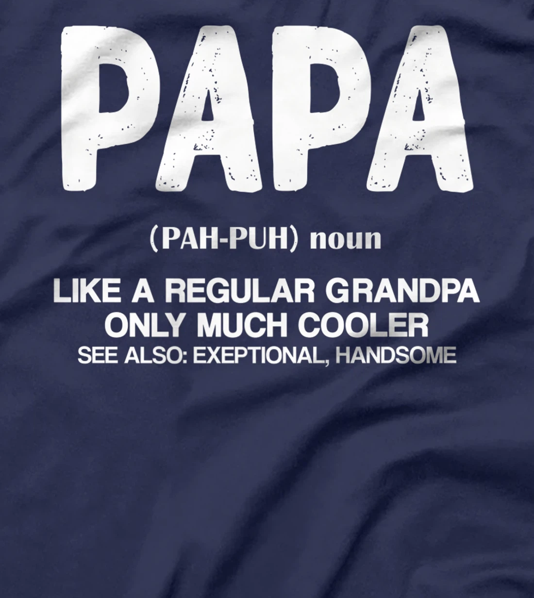 Papa Definition For Cooler Grandpa Fathers Day Grandpa dad Premium T-Shirt
