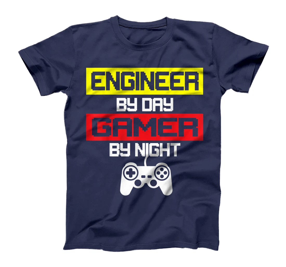 Cool Engineer By Day Gamer By Night Video Game Player Gift T-Shirt