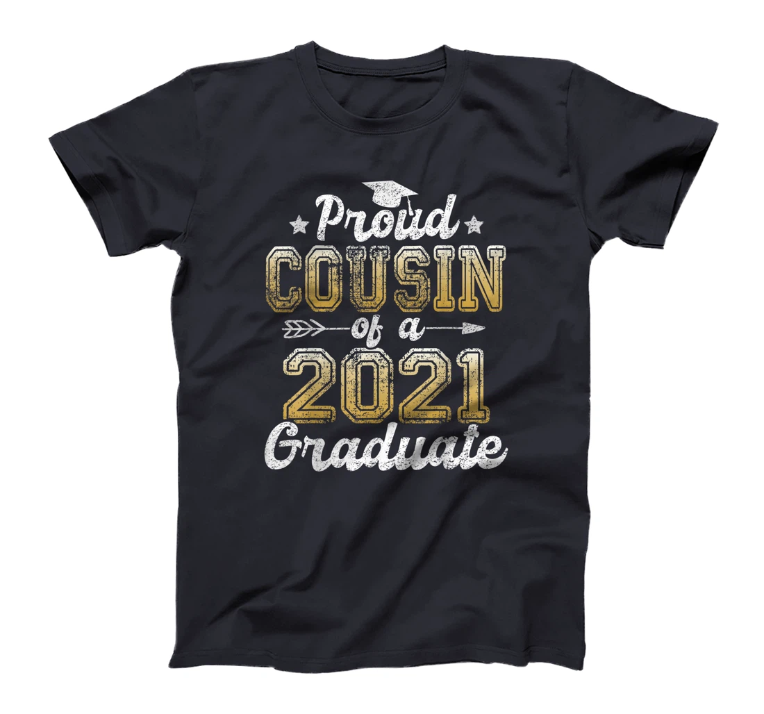 Proud Cousin of a 2021 Graduate Funny Senior 2021 T-Shirt