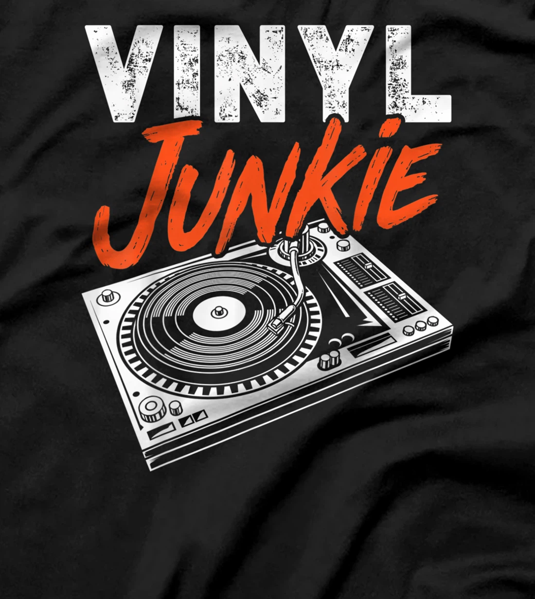 Funny Vinyl Junkie Gift For Music Record Lover Men Women T-Shirt