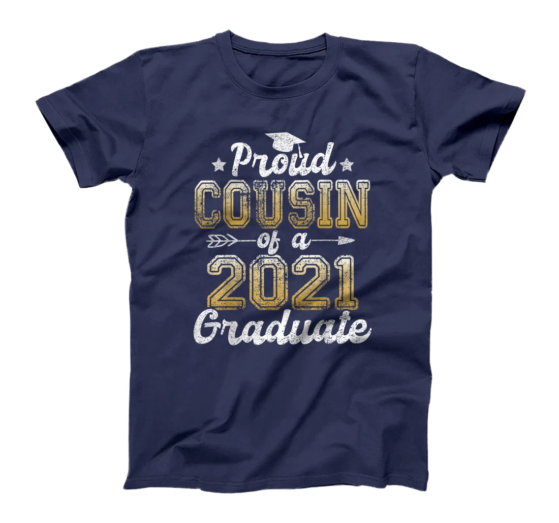 Proud Cousin of a 2021 Graduate Funny Senior 2021 T-Shirt