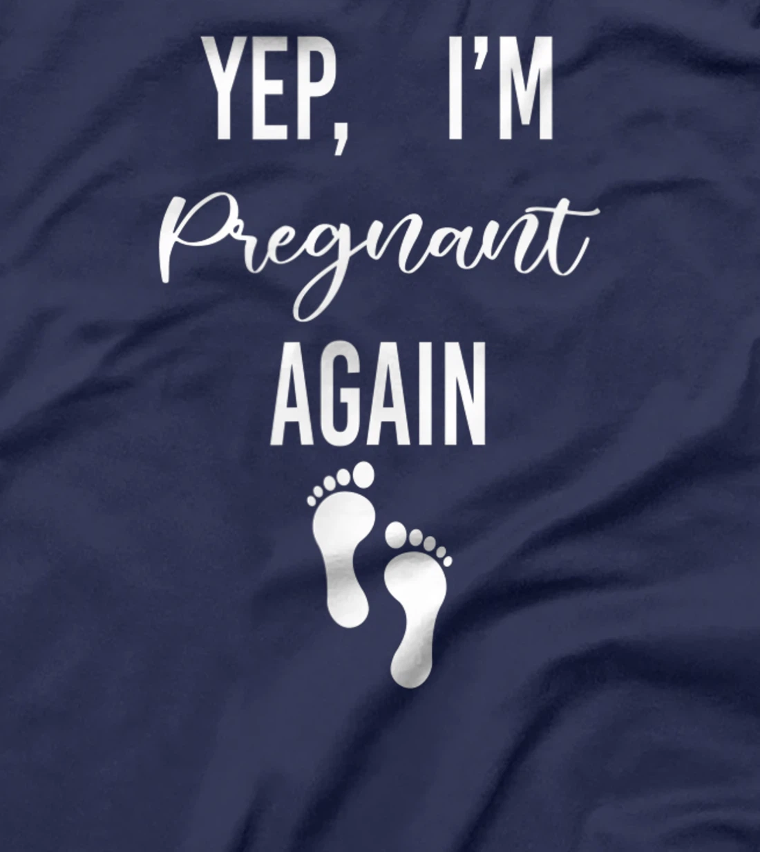 Yep I'm Pregnant Again pregnancy Announcement Pregnancy Moth T-Shirt