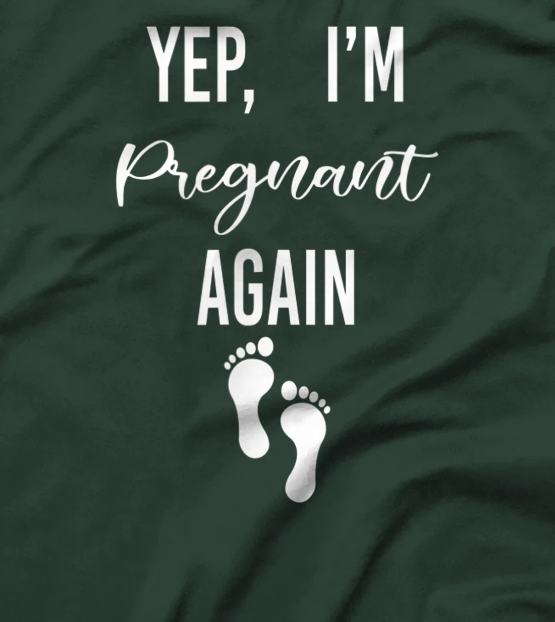 Yep I'm Pregnant Again pregnancy Announcement Pregnancy Moth T-Shirt