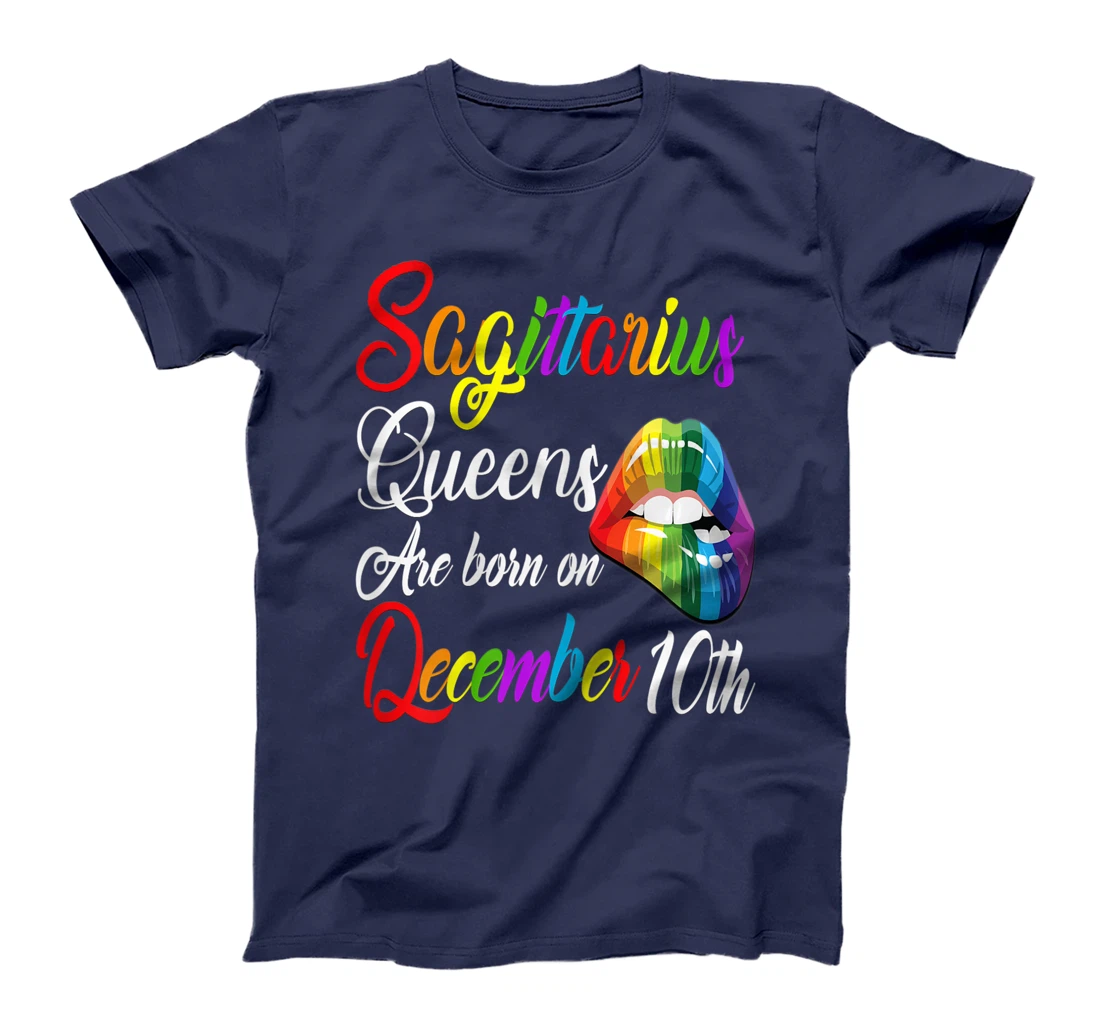 Womens Queens Are Born on December 10th Rainbow LIps Sagittarius T-Shirt