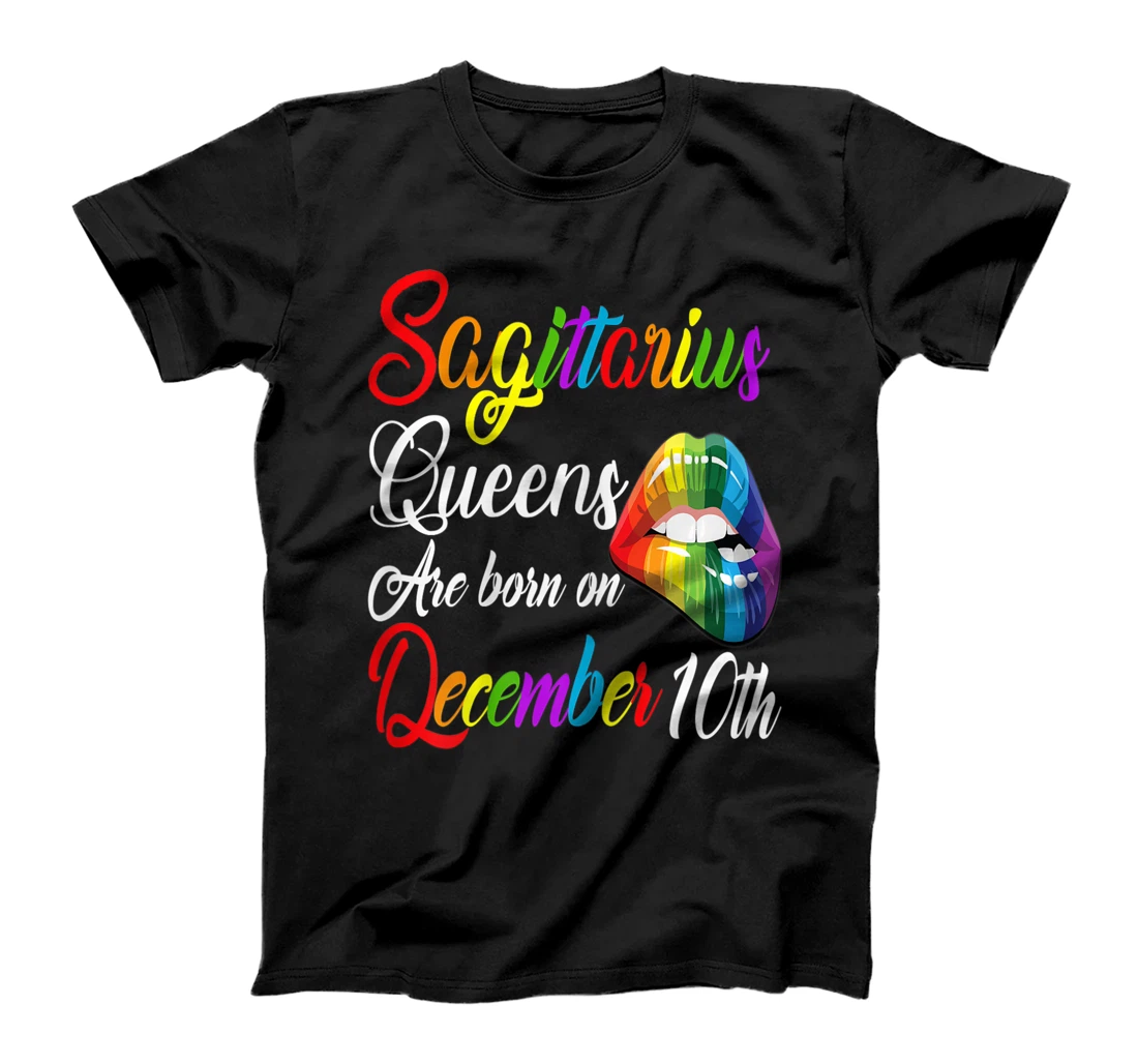 Womens Queens Are Born on December 10th Rainbow LIps Sagittarius T-Shirt