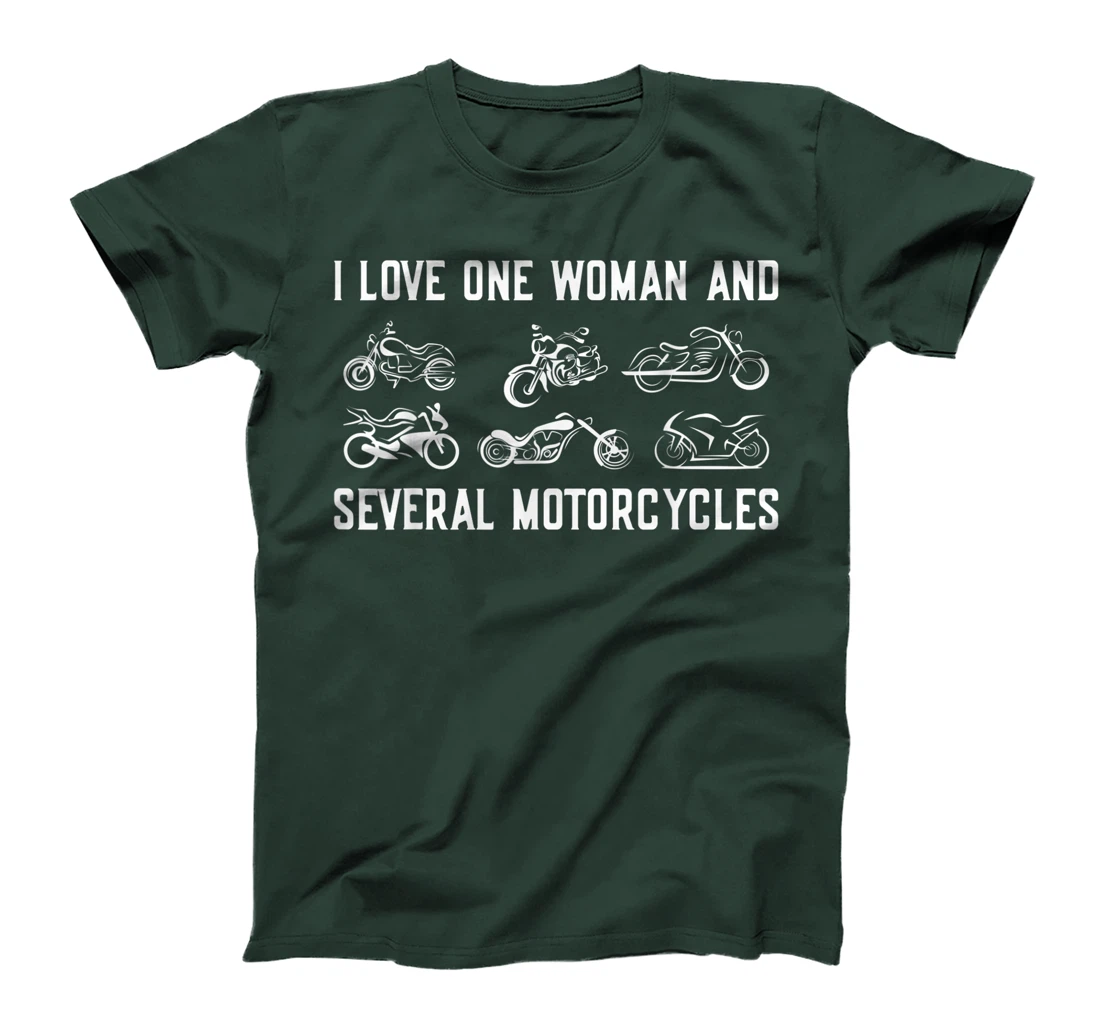 Mens Bike Riding I Love One Woman and Several Motorcycles Rider T-Shirt