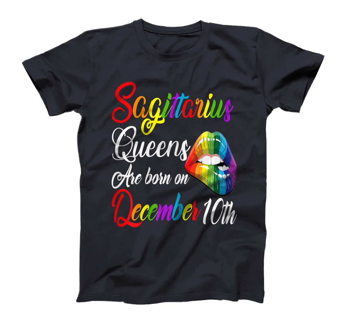 Womens Queens Are Born on December 10th Rainbow LIps Sagittarius T-Shirt