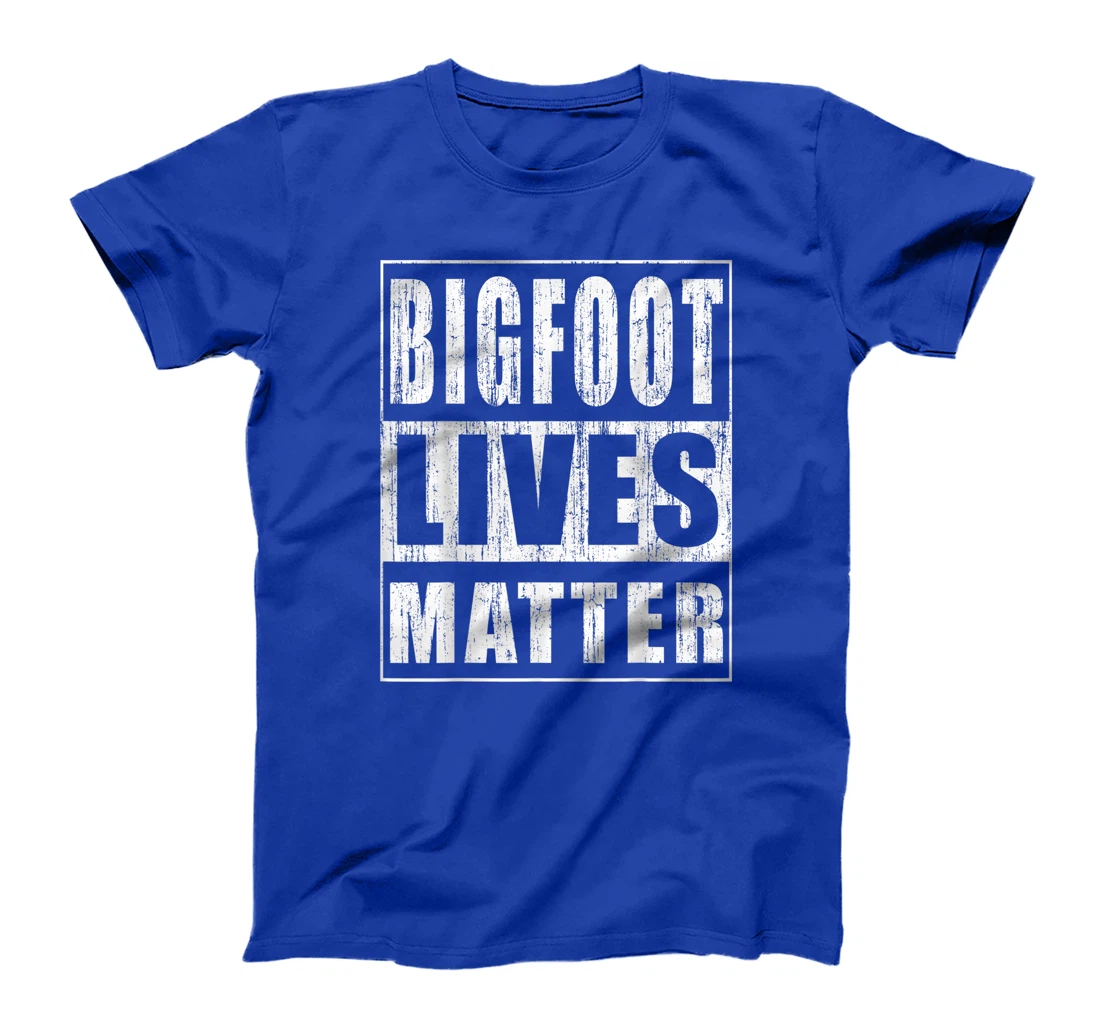 Bigfoot Lives Matter Funny Gift for Yeti Believer Hunter T-Shirt