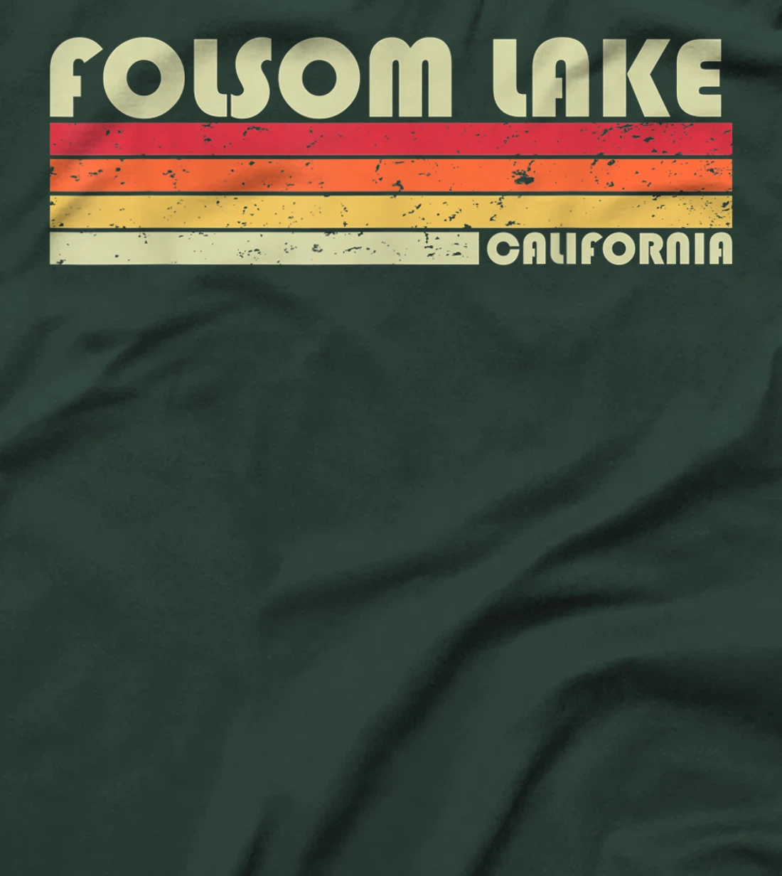 FOLSOM LAKE CALIFORNIA Funny Fishing Camping Summer Gift T-Shirt